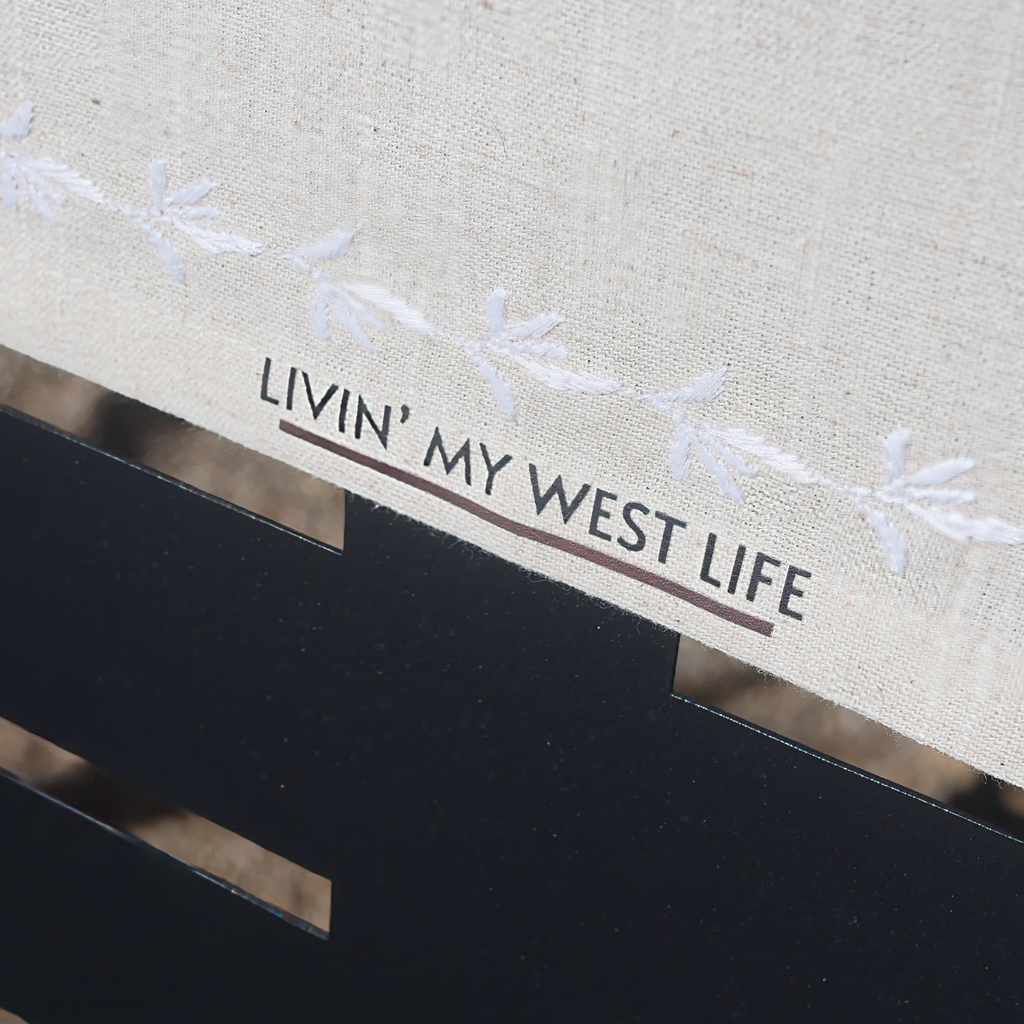 SUNBURST 'LIVIN' MY WEST LIFE' 18"x 18" BANNER